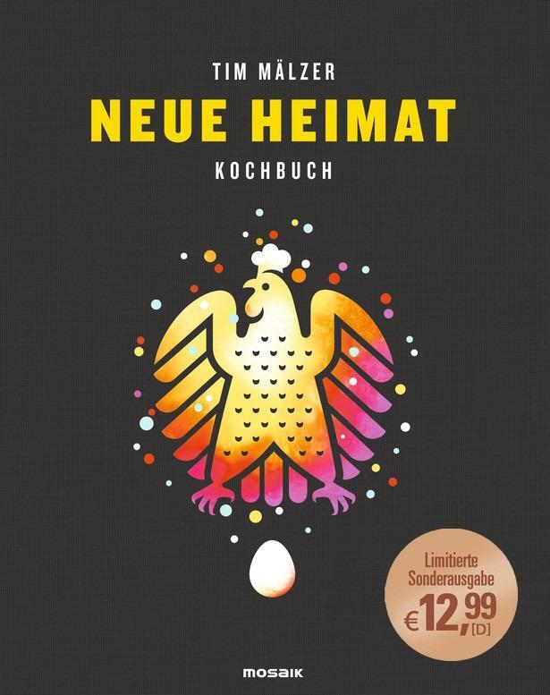 Cover: 9783442393381 | Neue Heimat | Tim Mälzer | Buch | 304 S. | Deutsch | 2018 | Mosaik