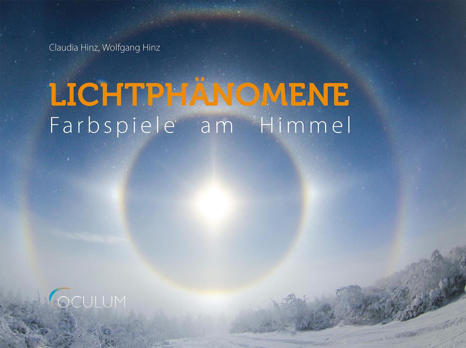 Cover: 9783938469767 | Lichtphänomene | Farbspiele am Himmel | Claudia Hinz (u. a.) | Buch