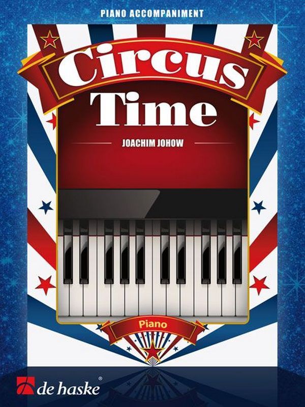 Cover: 9790035222669 | Circus Time - Piano Accompaniment | Joachim Johow | Buch | 2012