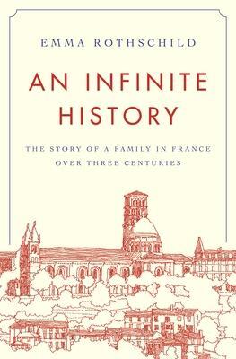 Cover: 9780691200309 | An Infinite History | Emma Rothschild | Buch | Gebunden | Englisch