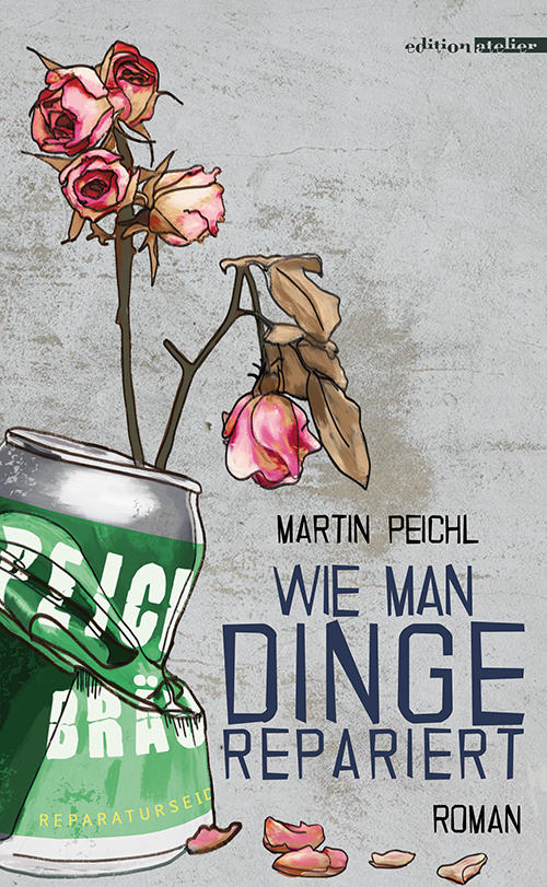 Cover: 9783990650066 | Wie man Dinge repariert | Martin Peichl | Buch | Mit Lesebändchen
