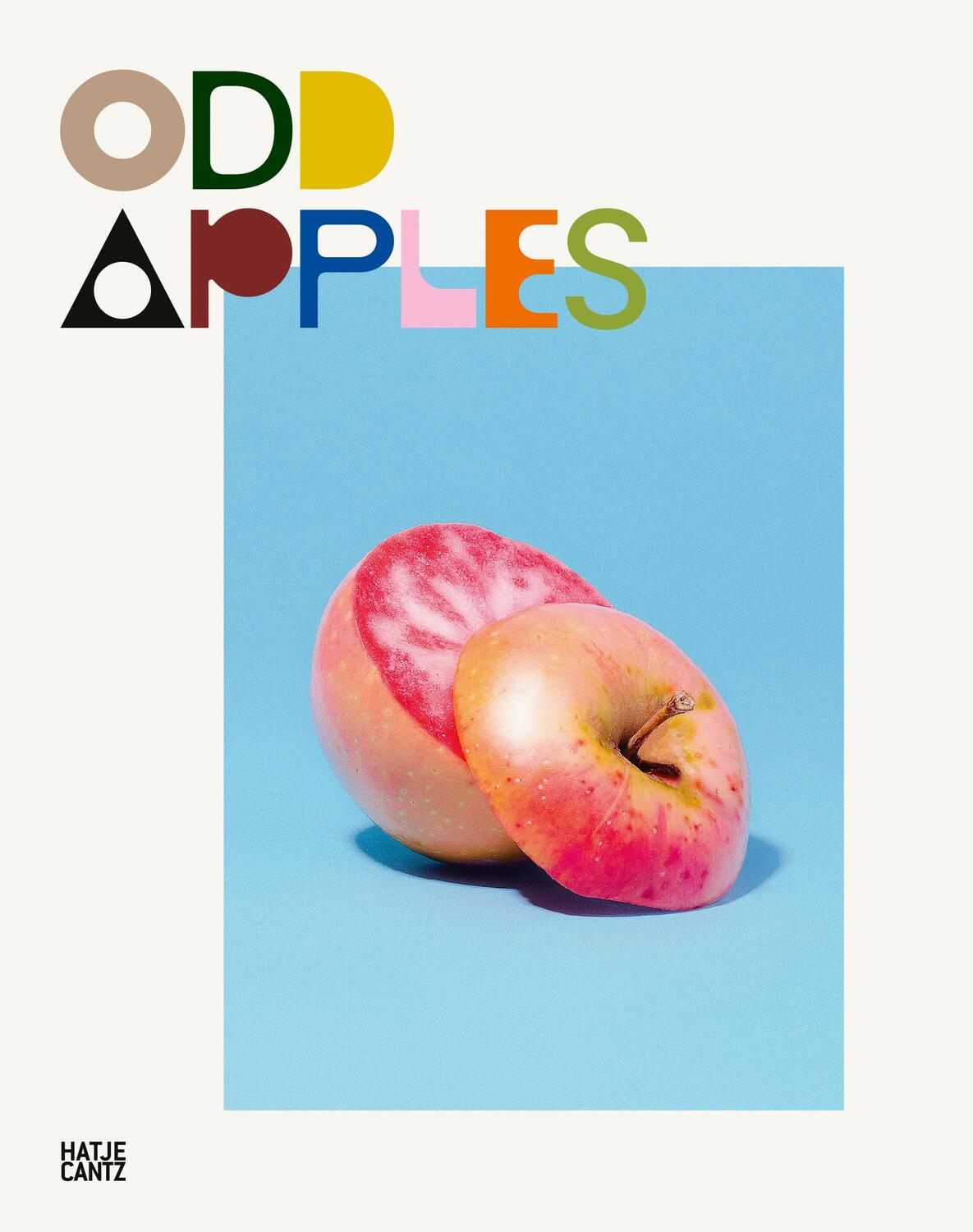 Cover: 9783775751124 | Odd Apples | Buch | 128 S. | Englisch | 2021 | Hatje Cantz Verlag GmbH