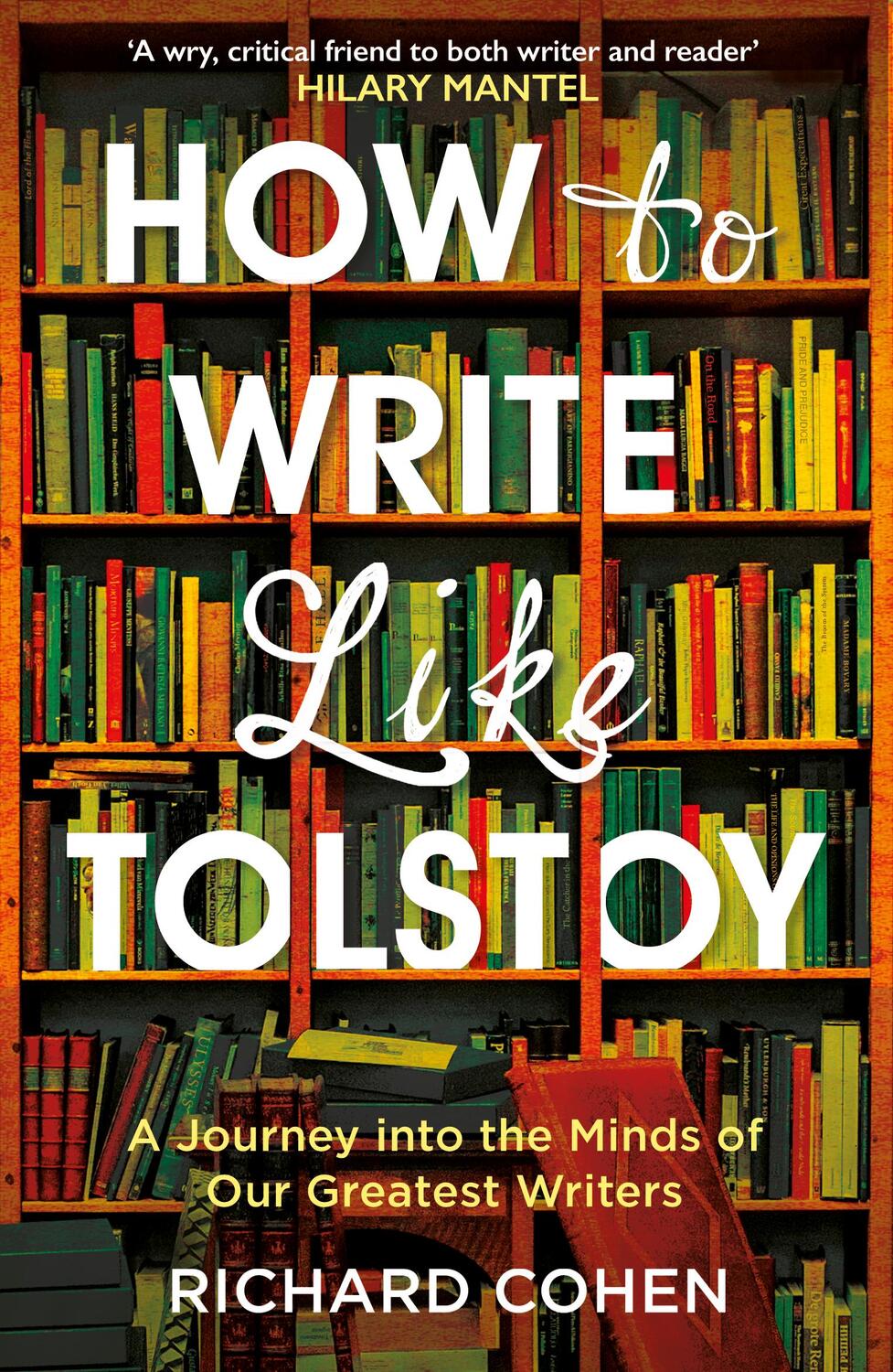 Cover: 9781786071651 | How to Write Like Tolstoy | Richard Cohen | Taschenbuch | 336 S.