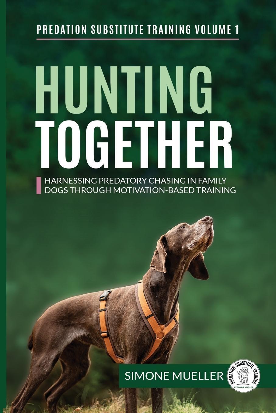 Cover: 9783982187860 | Hunting Together | Simone Mueller | Taschenbuch | Paperback | Englisch