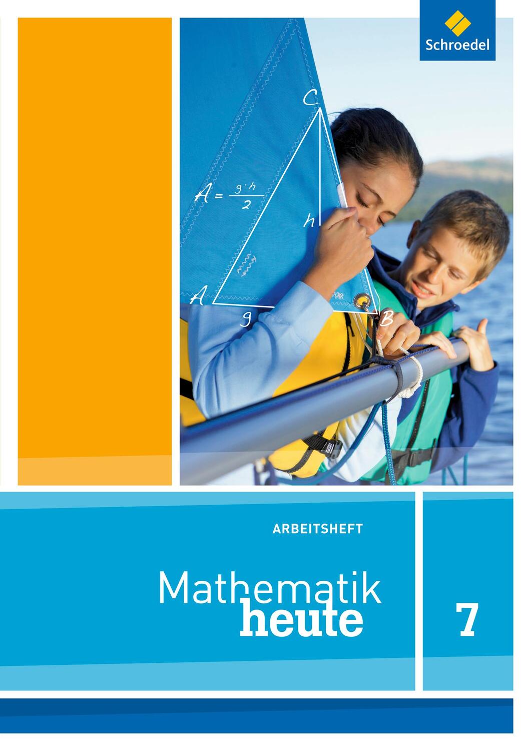 Cover: 9783507876828 | Mathe heute 7. Arbeitsheft. Niedersachsen | Ausgabe 2012 | Broschüre