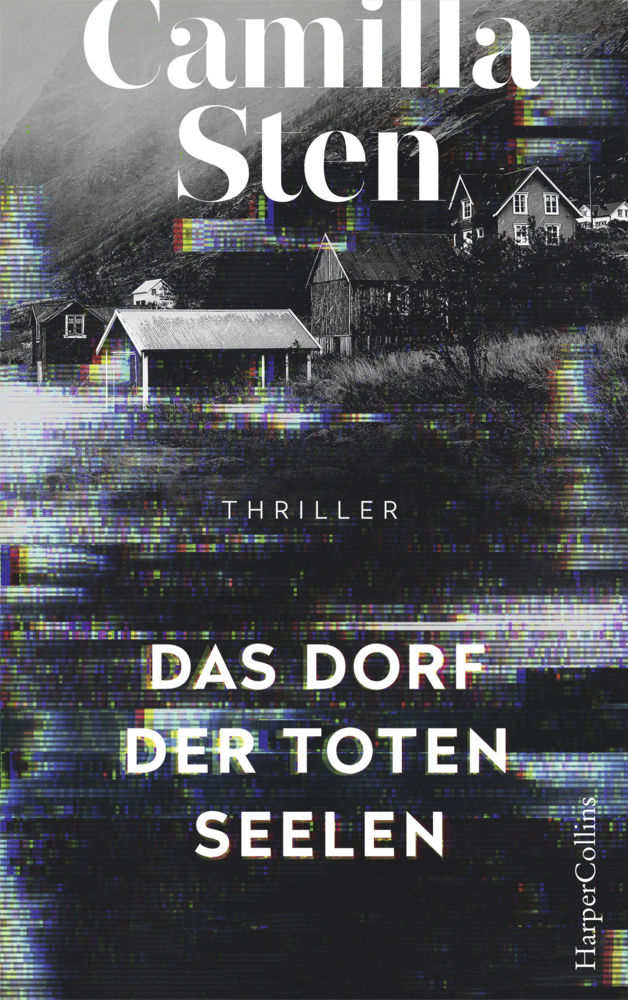 Cover: 9783959674232 | Das Dorf der toten Seelen | Psychothriller | Camilla Sten | Buch