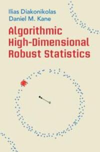 Cover: 9781108837811 | Algorithmic High-Dimensional Robust Statistics | Diakonikolas (u. a.)