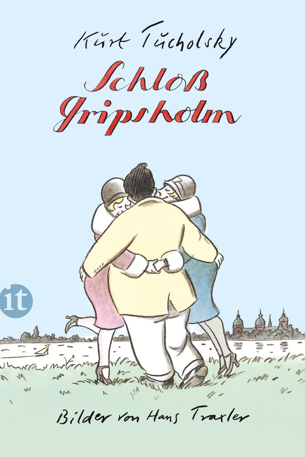 Cover: 9783458361565 | Schloss Gripsholm | Eine Sommergeschichte | Kurt Tucholsky | Buch