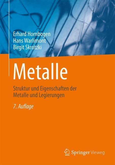 Cover: 9783662577622 | Metalle | Struktur und Eigenschaften der Metalle und Legierungen | XI