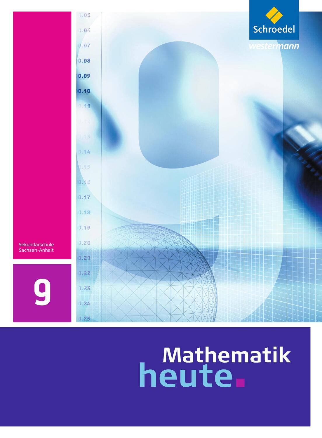Cover: 9783507878976 | Mathematik heute 9. Schülerband. Realschule. Sachsen-Anhalt | Buch