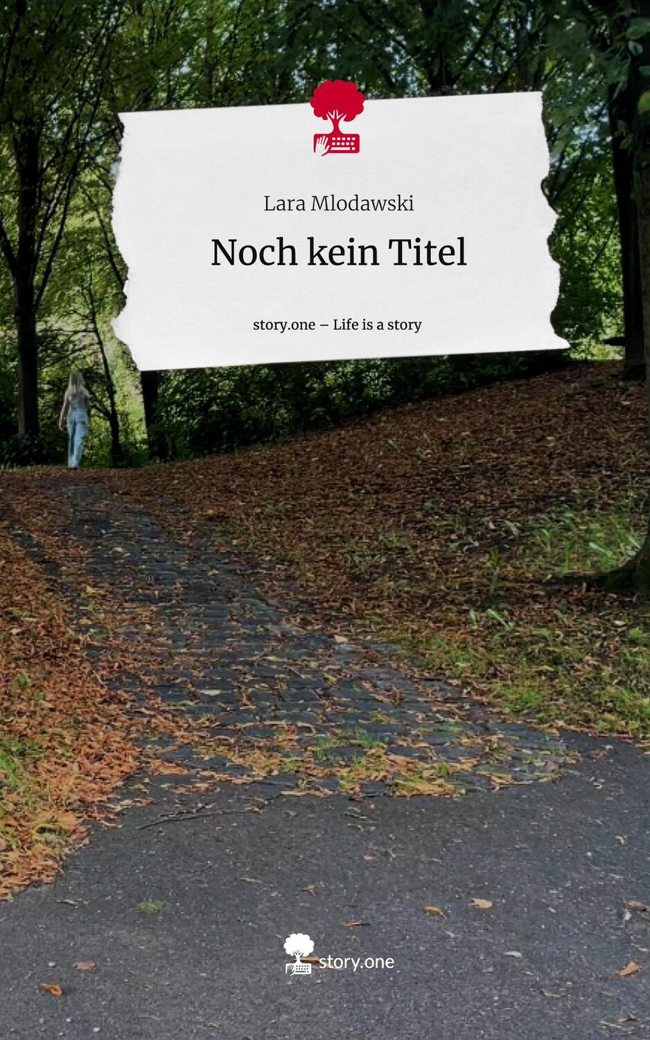 Cover: 9783710829291 | Noch kein Titel. Life is a Story - story.one | Lara Mlodawski | Buch