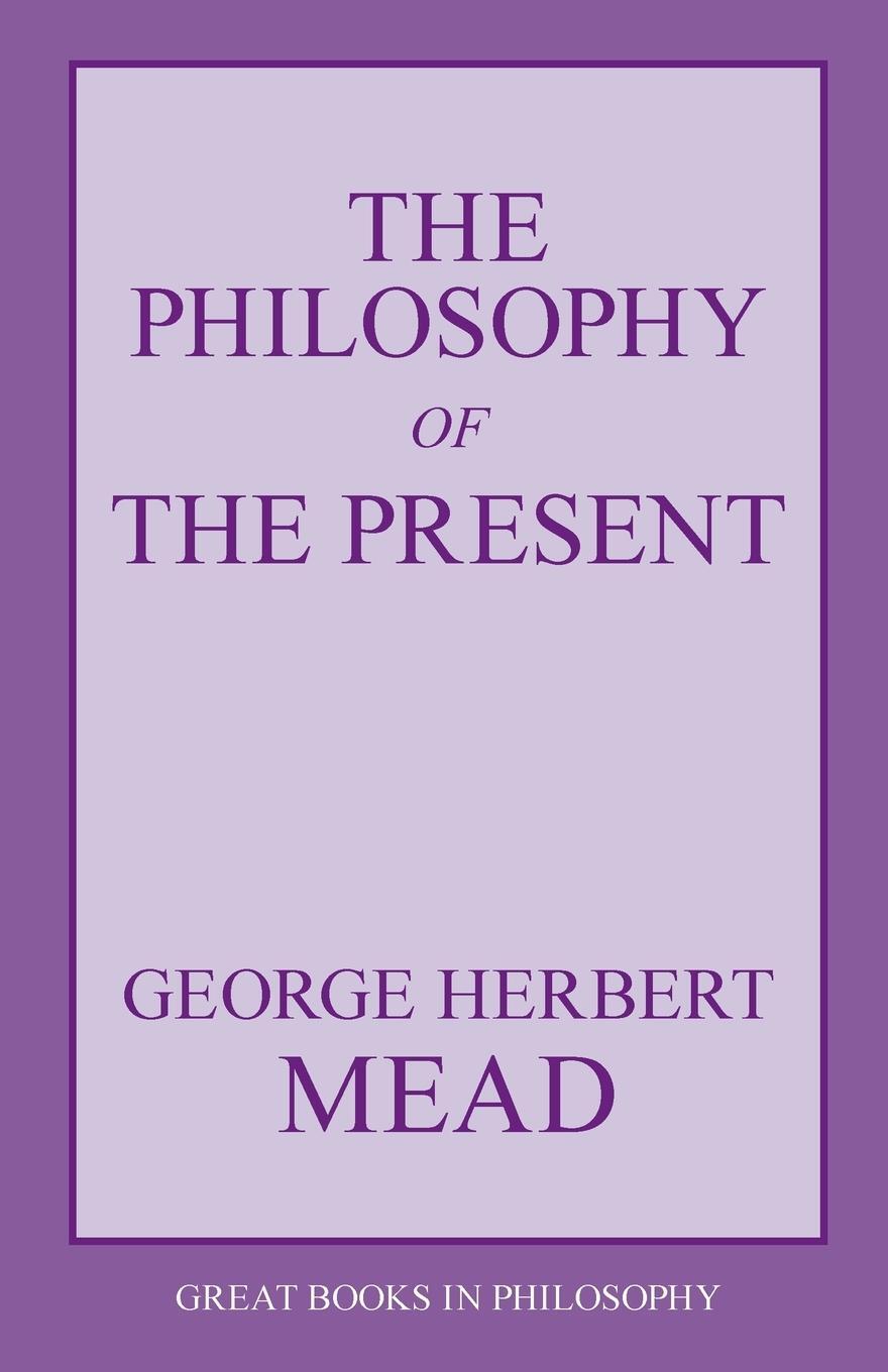 Cover: 9781573929486 | The Philosophy of the Present | George Herbert Mead | Taschenbuch