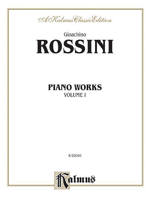 Cover: 9780769262505 | Piano Works 1 | Gioachino Rossini | Buch | Englisch | 1998