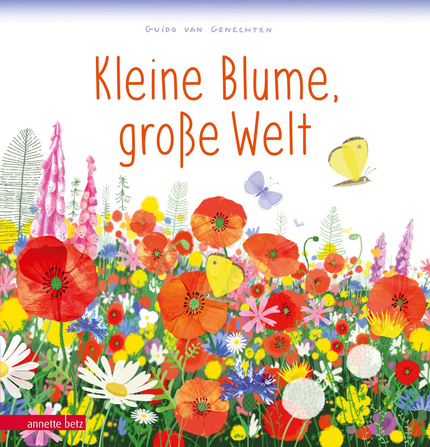 Cover: 9783219119121 | Kleine Blume, große Welt | Guido Van Genechten | Buch | 32 S. | 2021