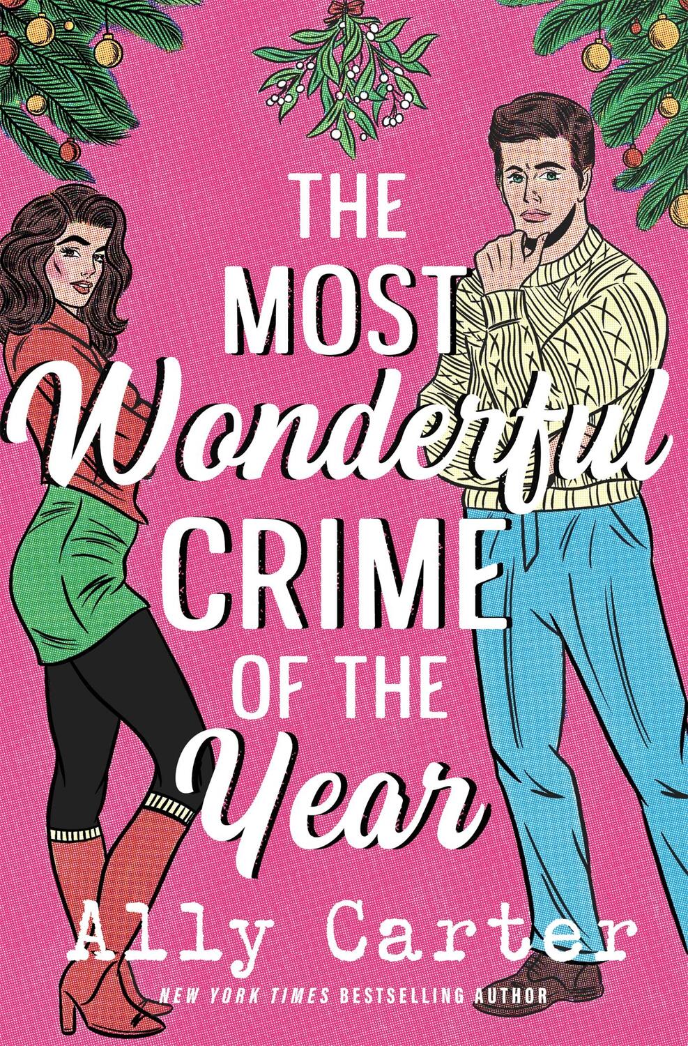 Cover: 9781035038398 | The Most Wonderful Crime of the Year | Ally Carter | Taschenbuch