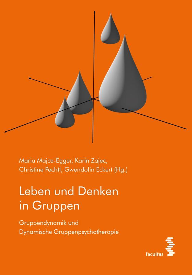 Cover: 9783708921617 | Leben und Denken in Gruppen | Maria Majce-Egger (u. a.) | Taschenbuch