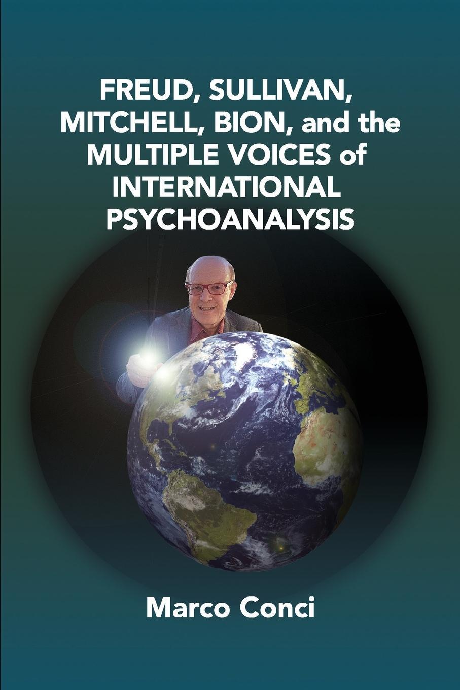 Cover: 9781949093346 | Freud, Sullivan,Mitchell, Bion, And The Multiple Voices Of...