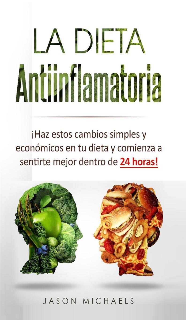 Cover: 9781913470258 | La Dieta Antiinflamatoria | Jason Michaels | Buch | Spanisch | 2019