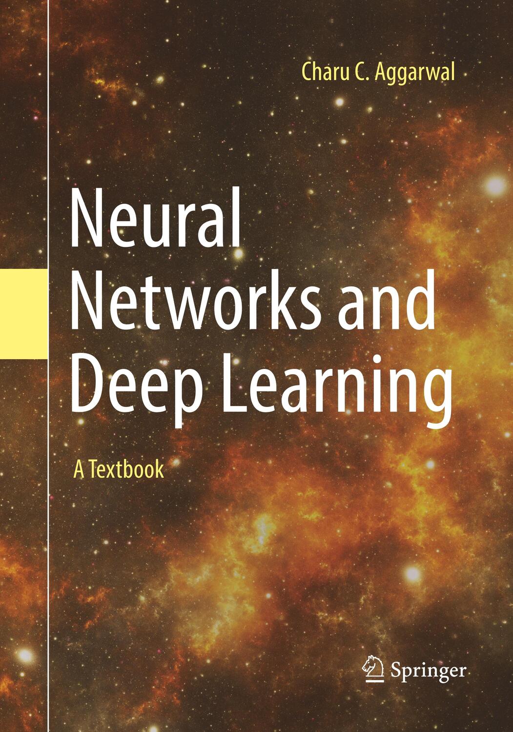 Cover: 9783030068561 | Neural Networks and Deep Learning | A Textbook | Charu C. Aggarwal