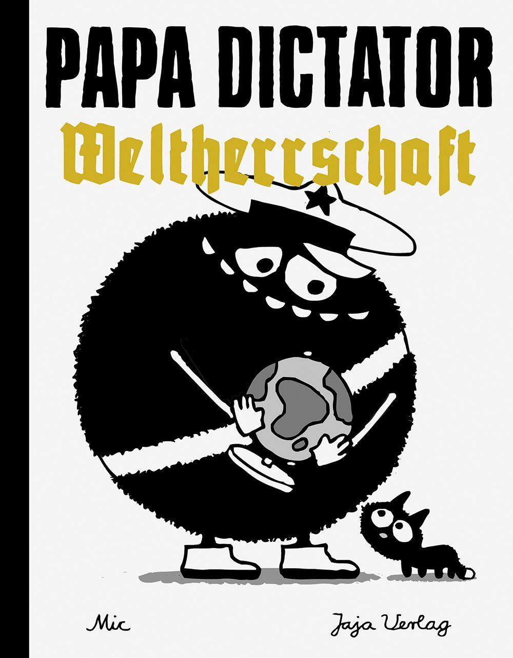 Cover: 9783946642008 | Papa Dictator - Weltherrschaft | Michael Beyer | Buch | Papa Dictator