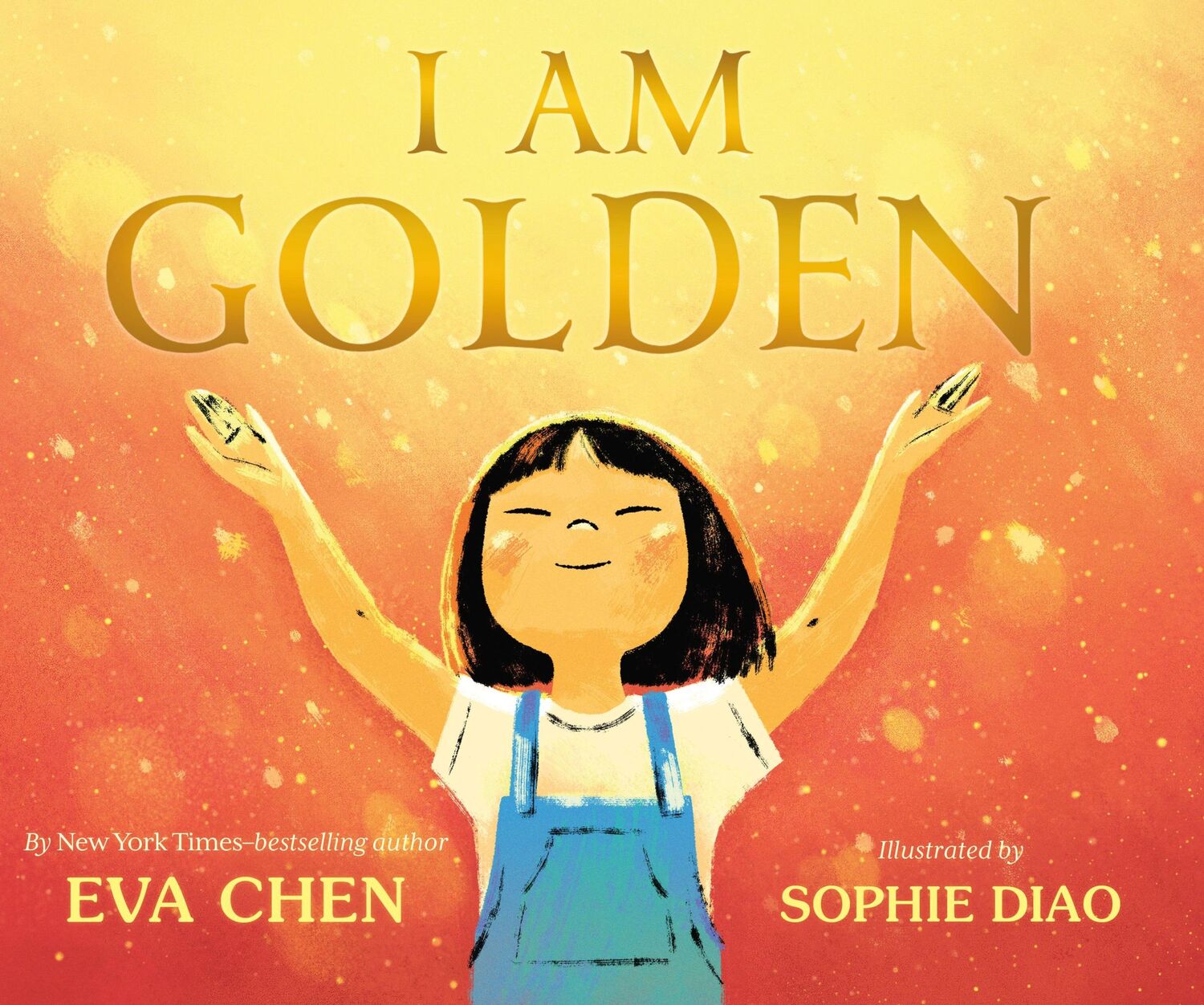 Cover: 9781250842053 | I Am Golden | Eva Chen | Buch | Gebunden | Englisch | 2022