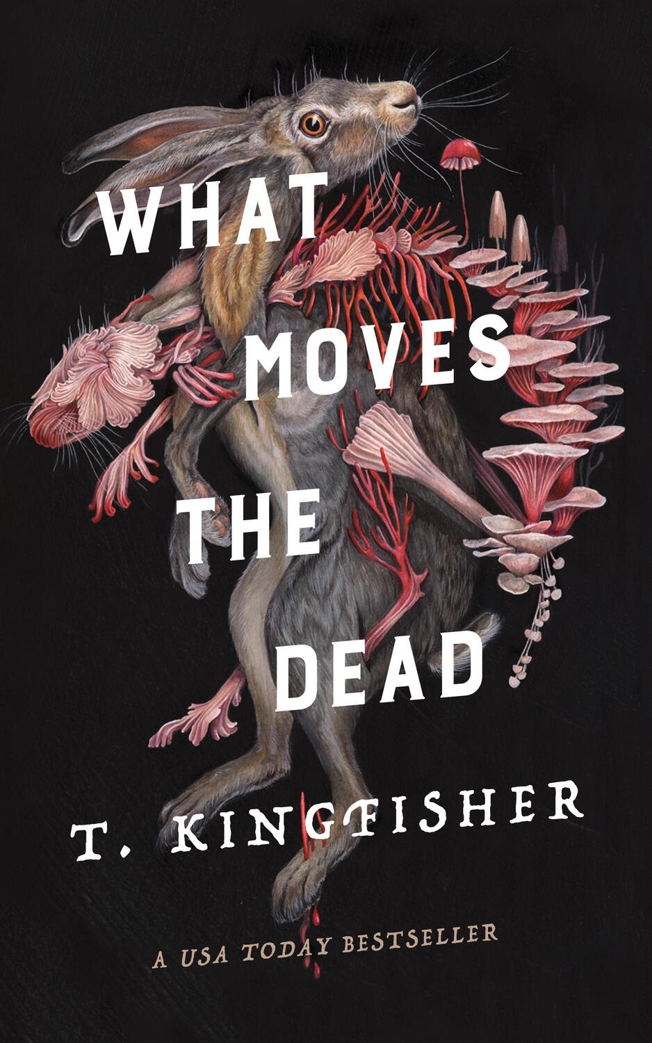 Autor: 9781250830814 | What Moves the Dead | T. Kingfisher | Taschenbuch | 176 S. | Englisch