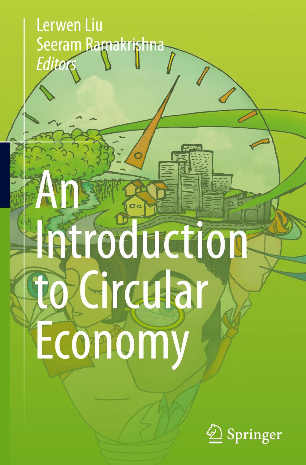Cover: 9789811585098 | An Introduction to Circular Economy | Seeram Ramakrishna (u. a.) | XI