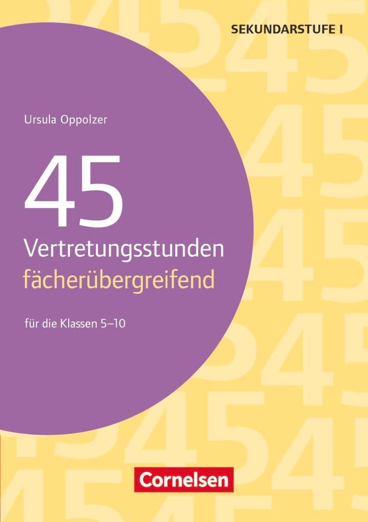 Cover: 9783589158188 | 45 Vertretungsstunden fächerübergreifend. Für die Klassen 5-10 | Buch