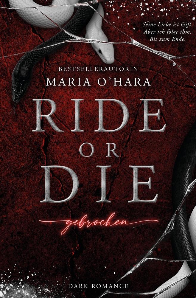 Cover: 9783759212474 | Ride or Die: Gebrochen | Maria O'Hara | Taschenbuch | Ride or Die