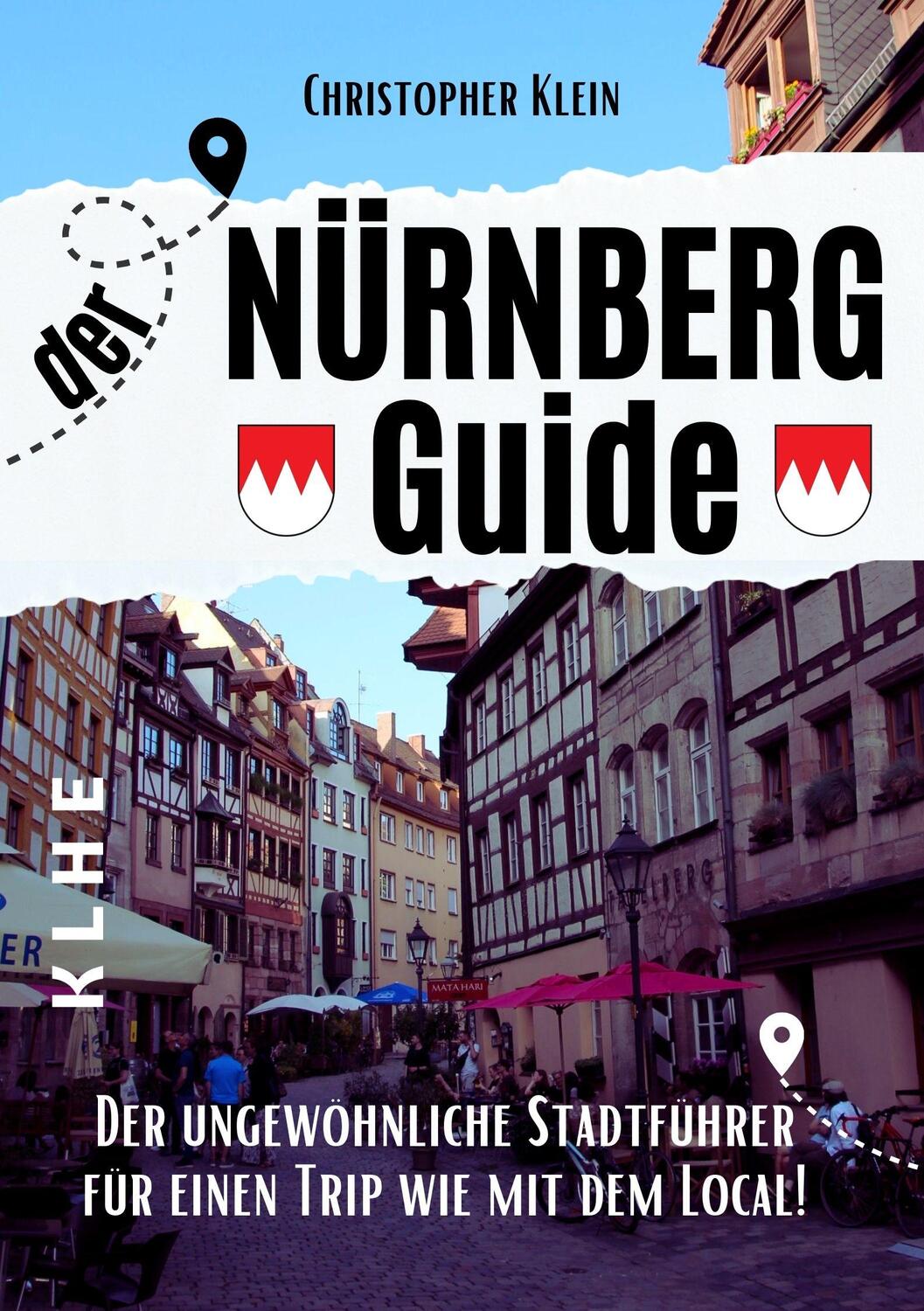 Cover: 9783985381265 | Nürnberg Guide | Christopher Klein | Taschenbuch | 187 S. | Deutsch