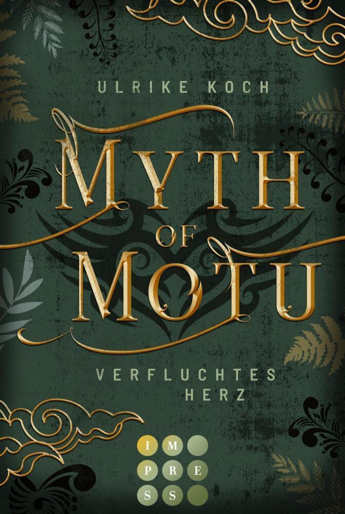Cover: 9783551304506 | Myth of Motu. Verfluchtes Herz | Ulrike Koch | Taschenbuch | 294 S.