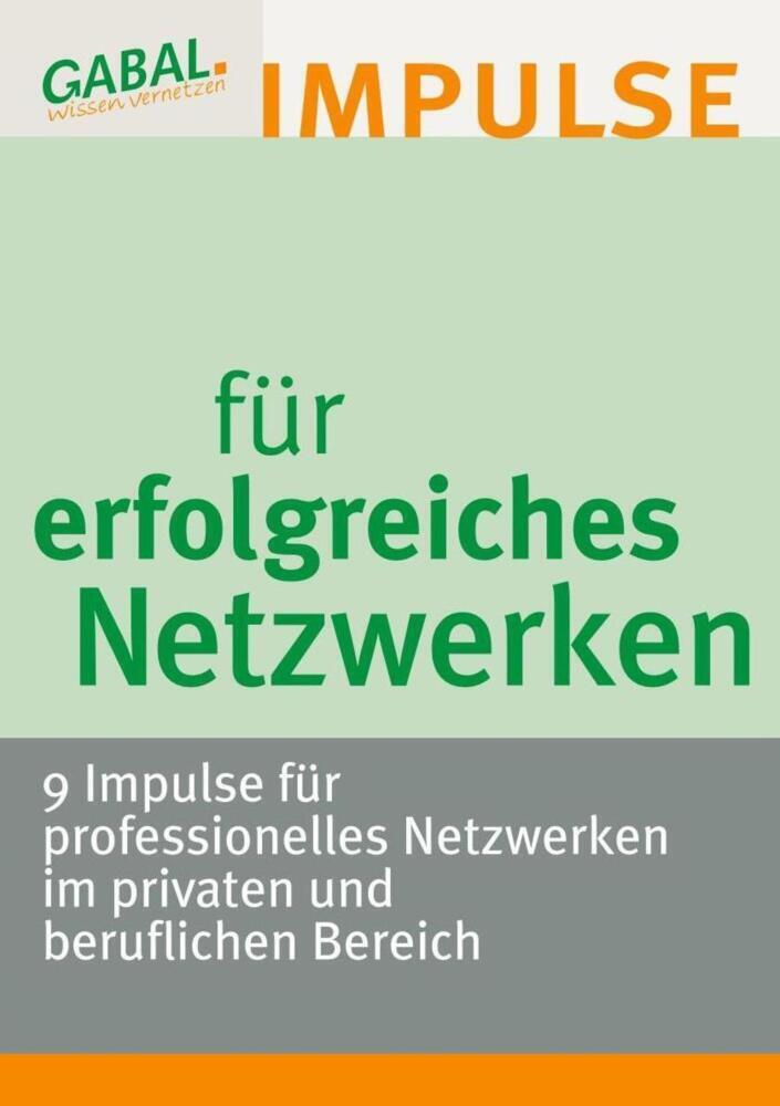 Cover: 9783766499585 | Impulse für erfolgreiches Netzwerken | Bernd Braun (u. a.) | Buch