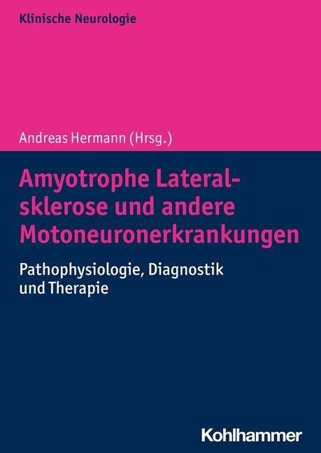 Cover: 9783170391666 | Amyotrophe Lateralsklerose und andere Motoneuronerkrankungen | Hermann