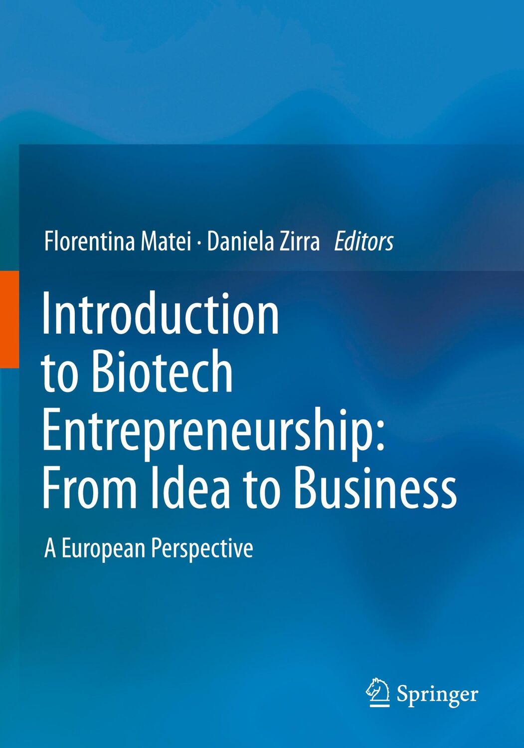 Cover: 9783030221430 | Introduction to Biotech Entrepreneurship: From Idea to Business | Buch