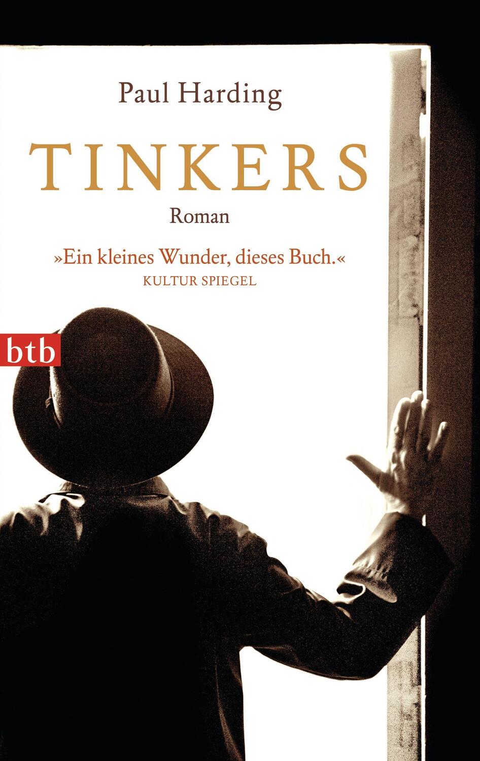 Cover: 9783442745876 | Tinkers | Paul Harding | Taschenbuch | btb | Deutsch | 2013 | btb