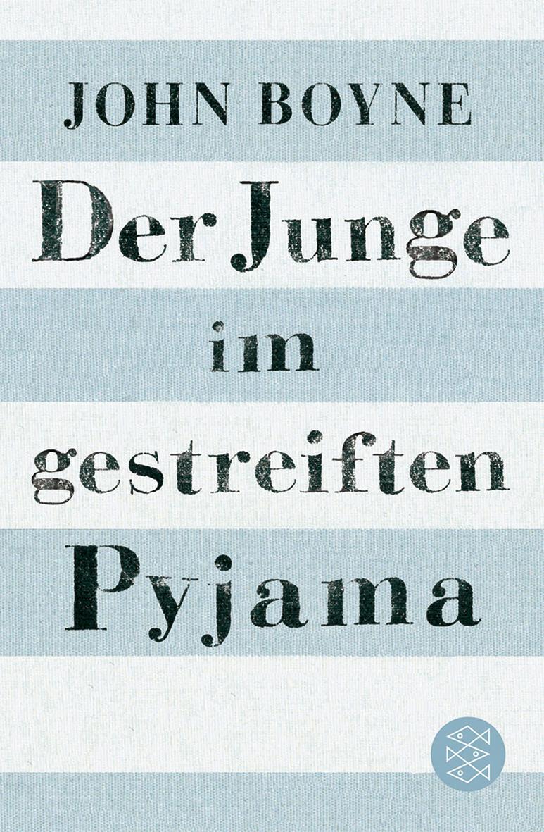 Cover: 9783596806836 | Der Junge im gestreiften Pyjama | John Boyne | Taschenbuch | Deutsch