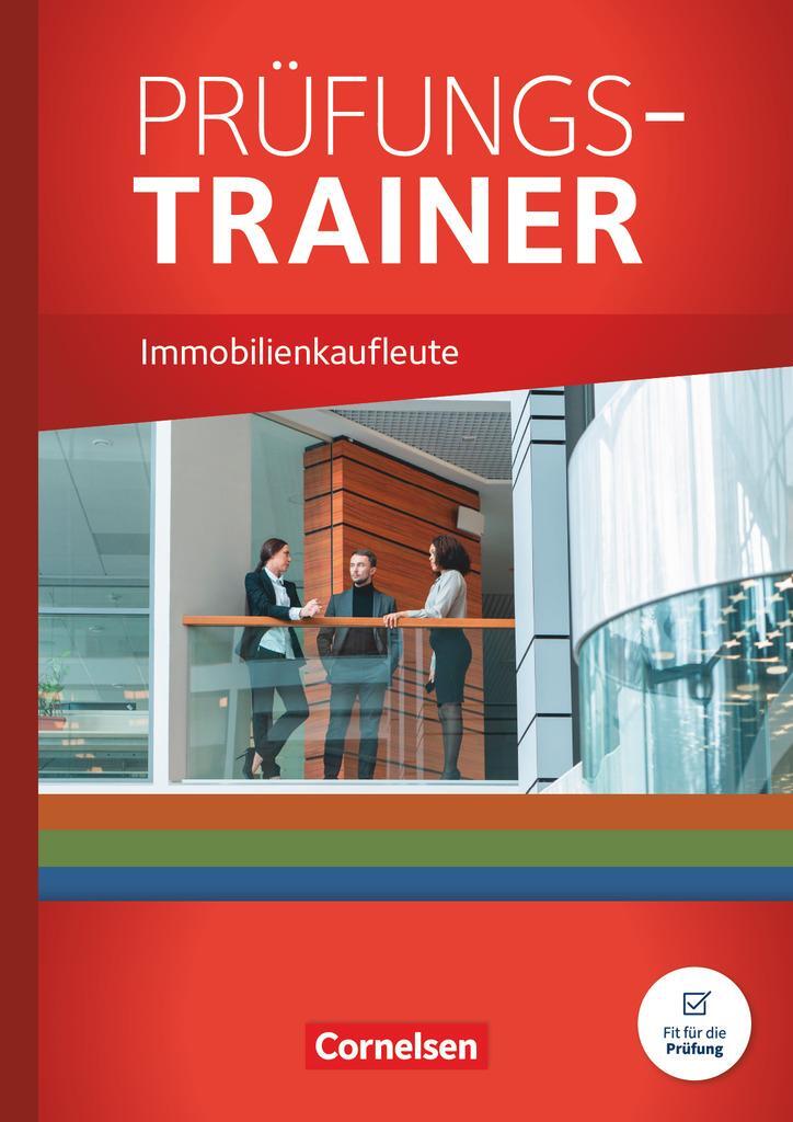 Cover: 9783064522787 | Immobilienkaufleute - Jahrgangsübergreifend - Prüfungstrainer | Buch