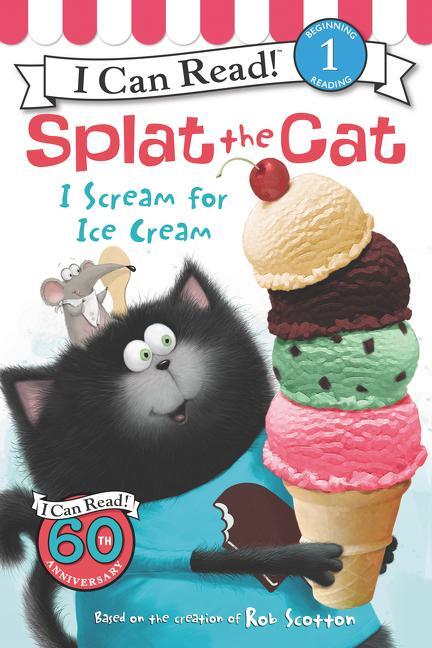 Cover: 9780062294180 | Splat the Cat: I Scream for Ice Cream | Rob Scotton | Taschenbuch