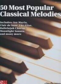Cover: 884088404154 | 50 Most Popular Classical Melodies | Taschenbuch | Buch | Englisch
