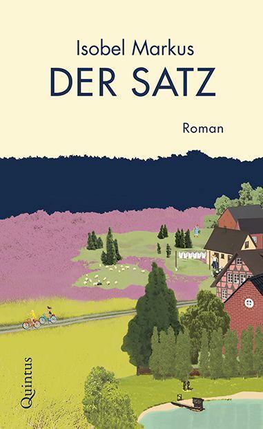 Cover: 9783969820391 | Der Satz | Roman | Isobel Markus | Buch | Deutsch | 2022