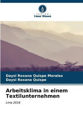 Cover: 9786206599616 | Arbeitsklima in einem Textilunternehmen | Lima 2018 | Morales (u. a.)