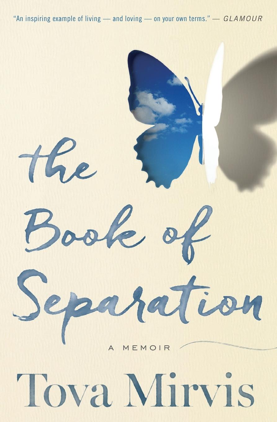 Cover: 9781328477873 | The Book of Separation | A Memoir | Tova Mirvis | Taschenbuch | 2018