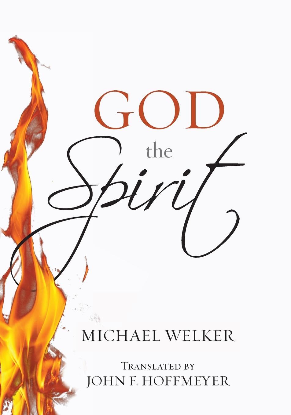 Cover: 9781625642608 | God the Spirit | Michael Welker | Taschenbuch | Paperback | Englisch