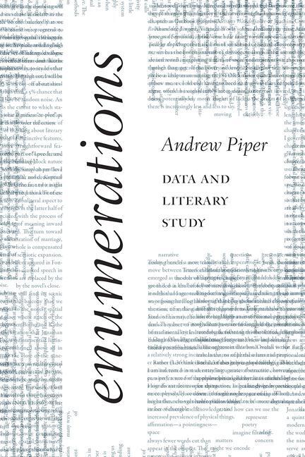 Cover: 9780226568751 | Enumerations | Data and Literary Study | Andrew Piper | Taschenbuch