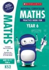 Cover: 9781407128931 | National Curriculum Maths Practice Book for Year 6 | Scholastic | Buch