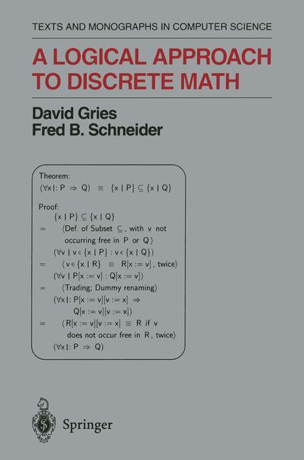 Cover: 9781441928351 | A Logical Approach to Discrete Math | Fred B. Schneider (u. a.) | Buch