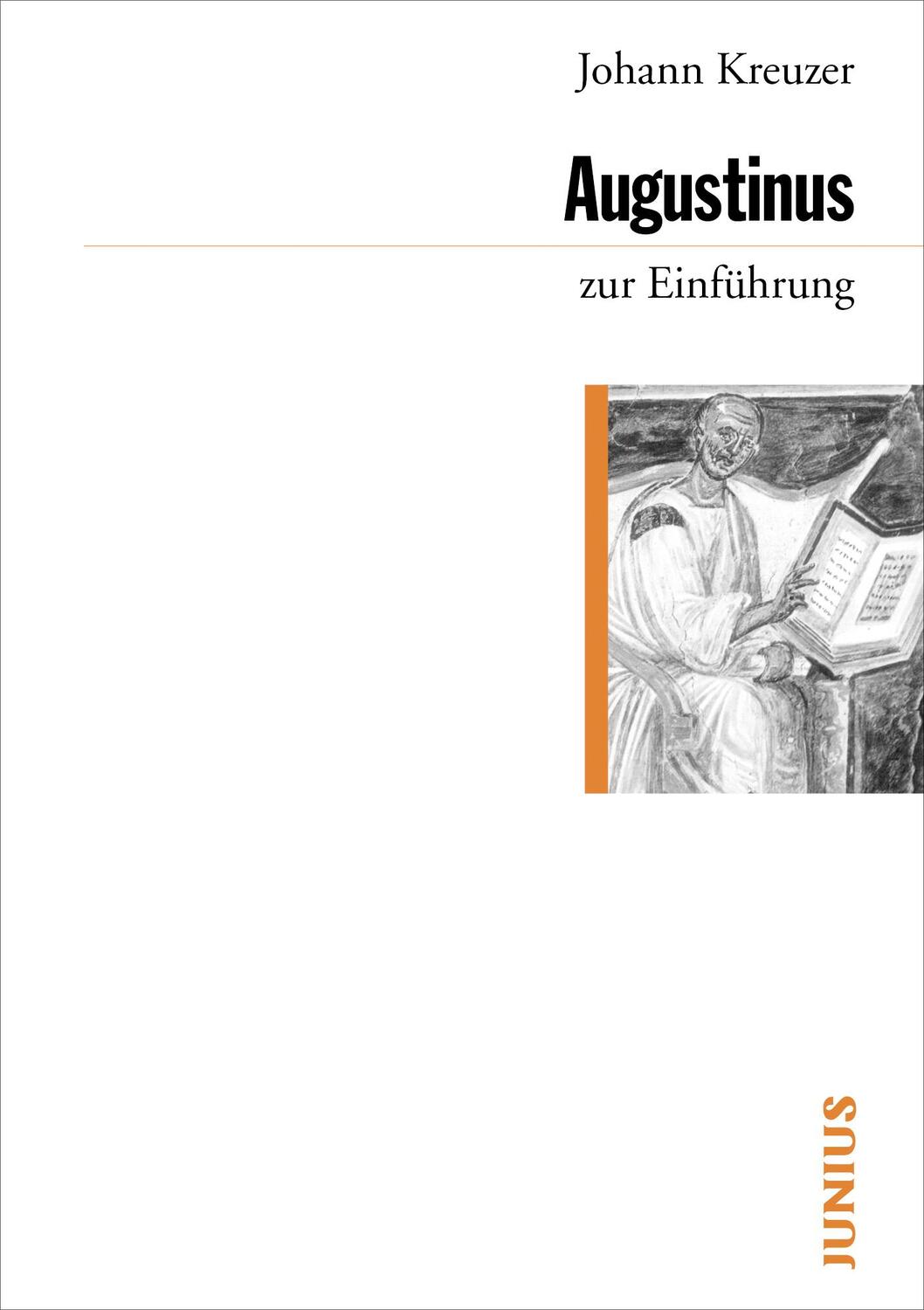Cover: 9783885066095 | Augustinus zur Einführung | Johann Kreuzer | Taschenbuch | Deutsch