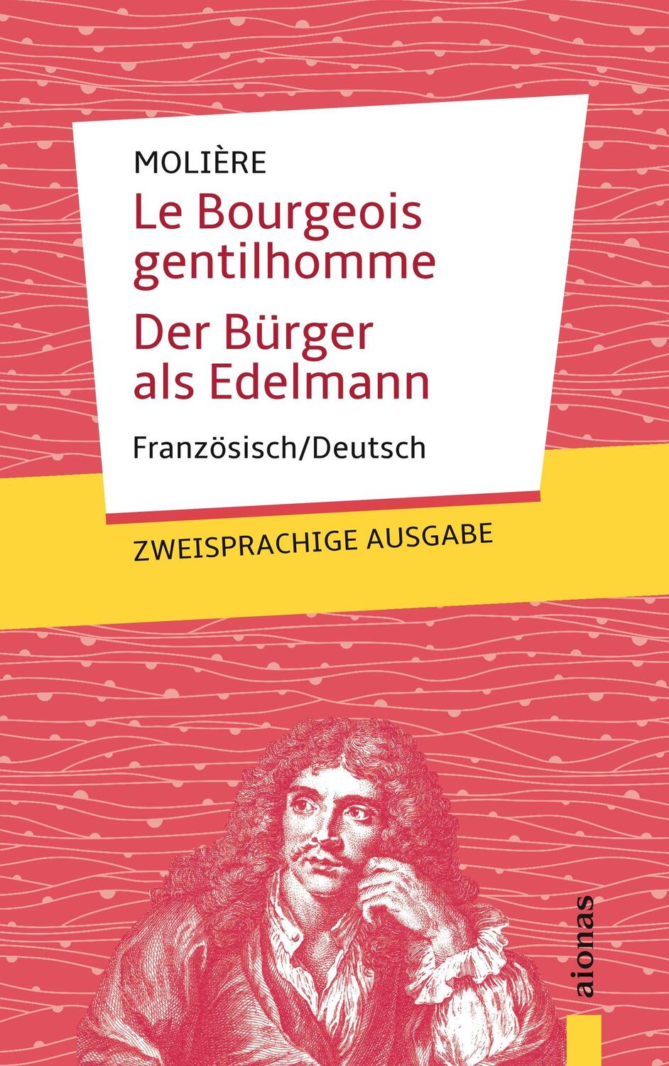 Cover: 9783946571704 | Le Bourgeois gentilhomme / Der Bürger als Edelmann: Zweisprachig...