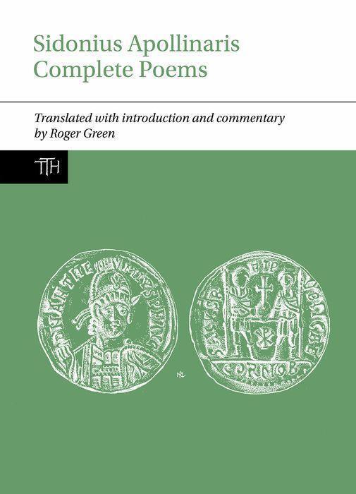 Cover: 9781800859975 | Sidonius Apollinaris Complete Poems | Roger P. H. Green | Taschenbuch