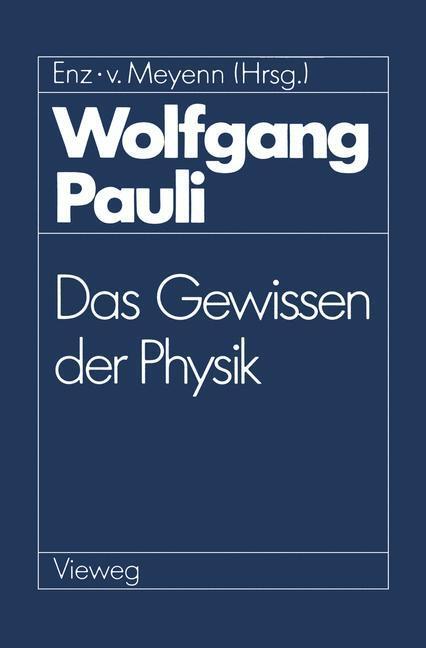Cover: 9783322902719 | Wolfgang Pauli | Das Gewissen der Physik | Charles P. Enz | Buch